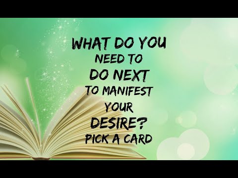 pick-a-card-:-what-do-you-need-to-do-next-to-manifest-your-desire?