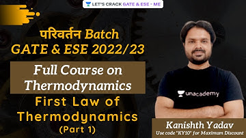 First Law of #Thermodynamics (Part 1) |  परिवर्तन Batch GATE 2022/23 | Kanishtha Yadav