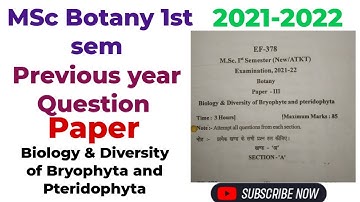 MSc Botany 1st sem / previous year question papers Biology & diversity of Bryophyta and Pteridophyta