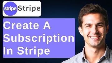 How To Create A Subscription In Stripe (2025) [2025 Guide]