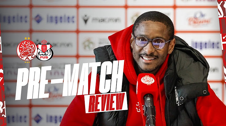 Pre-Match Review | Rulani Mokwena | WAC v FUS | Botola Pro