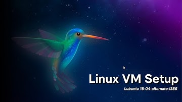 Installing Lubuntu 18.04 on VM | Replicating system on a 20-Year-Old Laptop