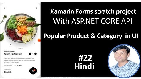 Scratch Project Xamarin forms With ASP.NET CORE API | PART-22