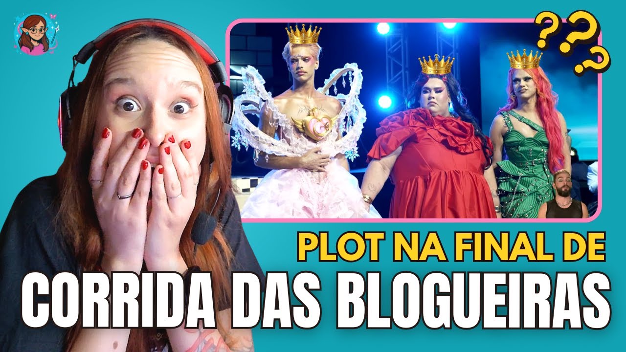 Reagi à Final da Corrida das Blogueiras 7 👑 (FOI JUSTO?) | Lady Elfa