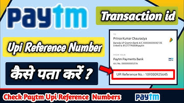 how to check Upi reference number id in Paytm 2025 | Check Paytm Upi Reference Number