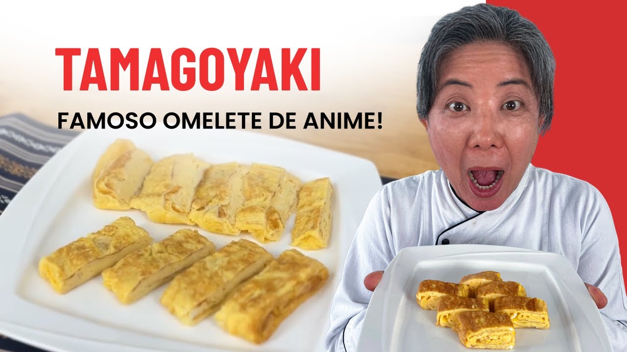 Como fazer TAMAGOYAKI o FAMOSO omelete dos ANIMES! | 卵焼きの
