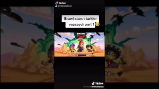 Brawl Stars Türkler Yapsaydı