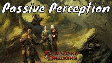 D&D (5e): Passive Perception