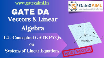 GATE DA | Vectors & Algebra L.04 | Conceptual GATE PYQs on Systems of Linear Equations