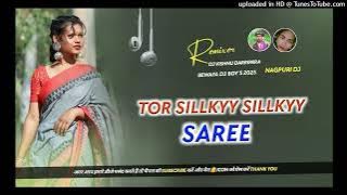 Tor silkyy sillkyy Saree Nagpuri Dj remix song 2025 Dj Vishnu Darripara Dj Anil Cherwapara Nagpuri
