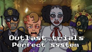 Outlast Trials “Perfect system” original idea by Maowzart on TikTok