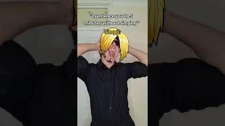 Sanji After 6 Minutes Without Simping - Noschoolsaturday