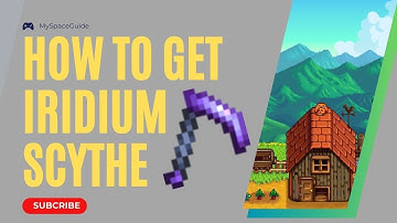 How To Get Iridium Scythe in Stardew Valley
