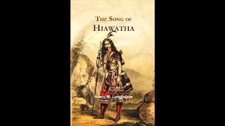 The Song of Hiawatha by Henry Wadsworth Longfellow - Audiobook