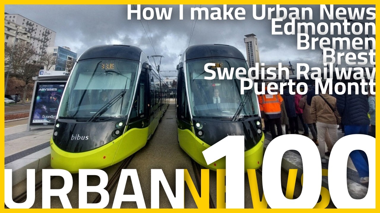 Brest Tram Extension | New Trams for Edmonton | Rail Extension in Sweden | Urban News 100