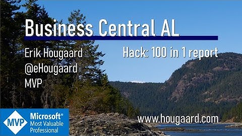Hack: 100 in 1 Report - Dynamic report layouts in Business Central