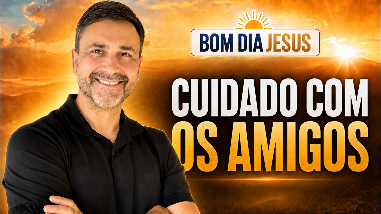 O Perigo Das Más Companhias: o Que a Bíblia Ensina!