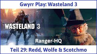 Wasteland 3 deutsch Teil 29 - Redd, Wolfe & Scotchmo Let's Play