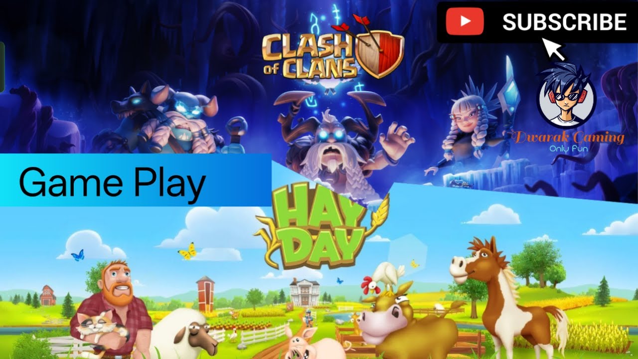 Clash of Clans & Hayday Gameplay