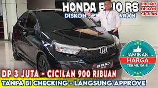 MURAH DI BAWAH 1 JUTA CICILAN HONDA BRIO SATYA & RS 2024 TERBARU TURUN HARGA MOBIL 100 JUTAAN