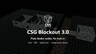 CSG Blockout 3.0: level prototyping in Godot with native CSG