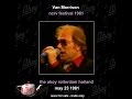 Van Morrison - Proshot from TV - Ahoy Rotterdam