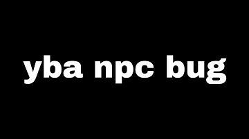 Yba npc bug