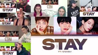 BTS - 'Stay' Reaction Mashup