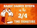 Basic Dance Steps In the 2/4 Time Signature | Philippine Folk Dance