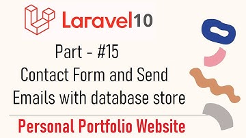 #15- Contact Form and Send Emails with database store | Personal Portfolio Website Laravel 10
