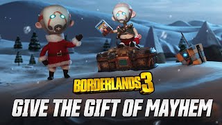 Borderlands 3 - Give the Gift of Mayhem