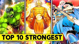 Top 10 Strongest Heroes in The Marvel Universe!