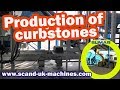 Production of curbstones/Sumab R - 400