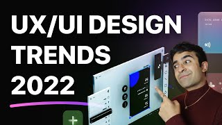 UX/UI Design Trends 2022  Metaverse Design , AR/VR, Visual Data & More!