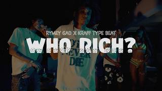 Rymey Gad x Kraff Dancehall Type Beat “Who Rich?” | 2026 Riddim Instrumental​