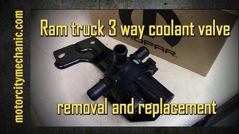 2015 Ram truck 3 way coolant valve removal and replacement