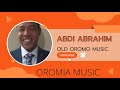 Abdi Ibrahim Bobbaa Narra Goote Imaltooyte Narraa Gaara If Dadhabee Harkii Ko Addarra Qalbiin To Abdi Ibrahim Bobbaa Narra Goote Imaltooyte Narraa Gaara If Dadhabee Harkii Ko Addarra Qalbiin To