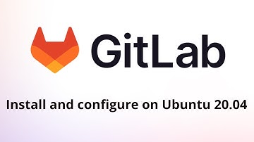 How to install GitLab on Ubuntu 20