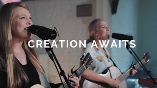 Video thumbnail of "Creation Awaits (Live) // Emu Music"