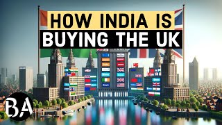 How India is Buying the United Kingdom
