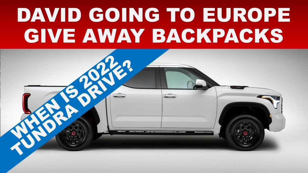 WHEN IS THE TUNDRA MEDIA DRIVE + FUTURE PLANS IN EUROPE? + BACKPACK & HAT GIVE AWAY ENDS SEP 30