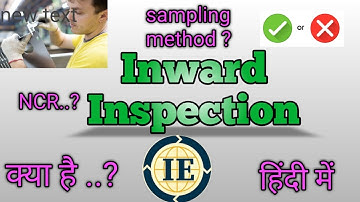 Incoming Inspection  ; Industrial knowledge