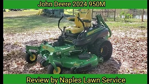 John Deere 2024 950M Commercial Zero Turn Mower. Review by Naples Lawn Service.