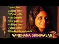 Tamil hit songs vandhana srinivasan hits  dimman hits  audio juke box