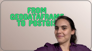 Gis: From Geodataframe to PostGIS