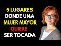 TOCA estos 5 LUGARES y despiertas el DESEO de cualquier MUJER MAYOR