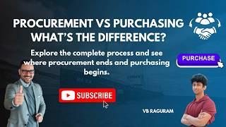 Procurement vs Purchasing: What’s the Difference | Procurement Explained Simply