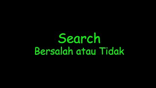 Search - Bersalah Atau Tidak