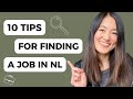 HOW TO FIND A JOB IN THE NETHERLANDS | 10 tips for non-Dutch speaking expats