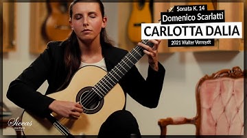 Thumbnail of Carlotta Dalia plays Sonata in G Major K. 14 by Scarlatti on a 2021 Walter Verreydt | Siccas Guitars